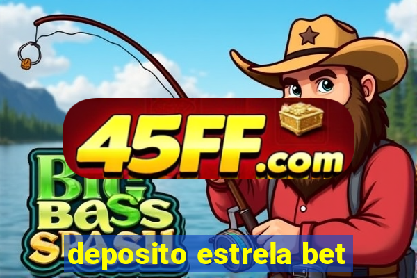 deposito estrela bet